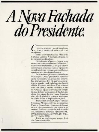 A nova fachada do presidente